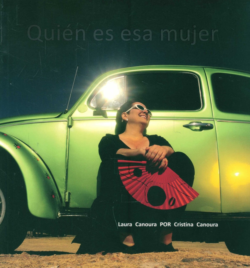 Quién es esa mujer. Laura Canoura | CRISTINA CANOURA