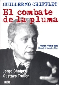 GUILLERMO CHIFFLET. EL COMBATE DE LA PLU | JORGE CHAGAS - GUSTAVO TRULLEN