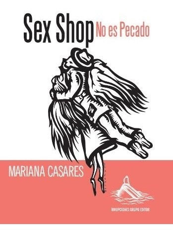 Sex Shop No es Pecado | Mariana Casares