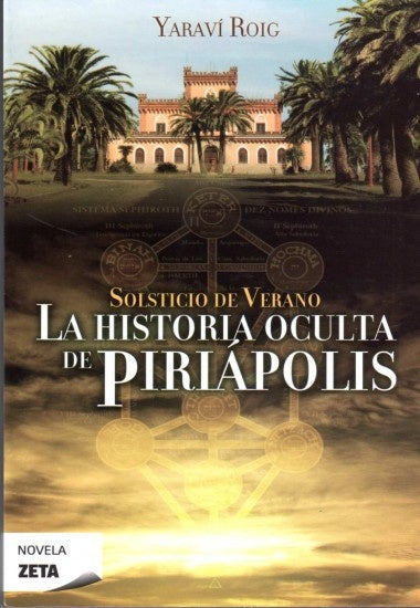 Solsticio de verano. La historia oculta de Piriápolis | YARAVI ROIG