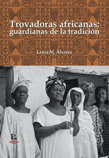 Trovadoras africanas | Laura M. Álvarez