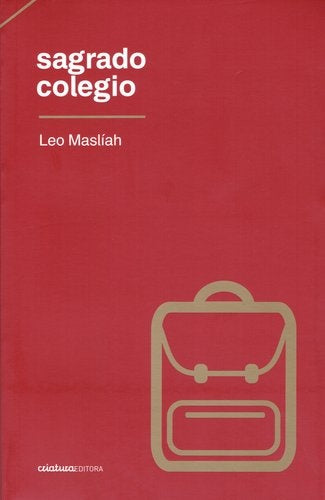Sagrado colegio | LEO MASLIAH