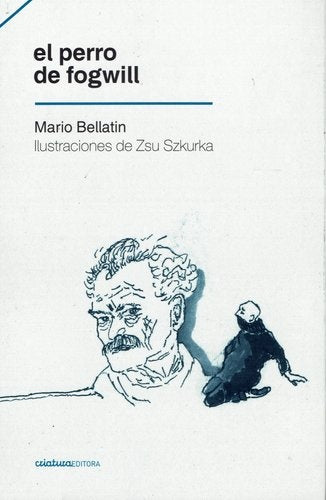 El perro de Fogwill | MARIO BELLATIN