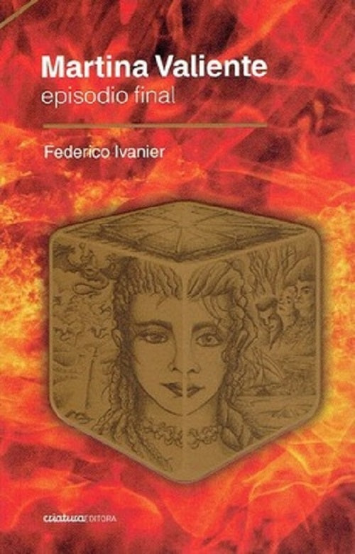 Martina Valiente. Episodio final | FEDERICO IVANIER