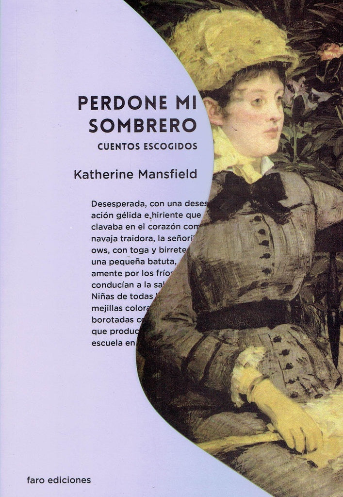 Perdone mi sombrero (Cuentos escogidos) | KATHERINE MANSFIELD