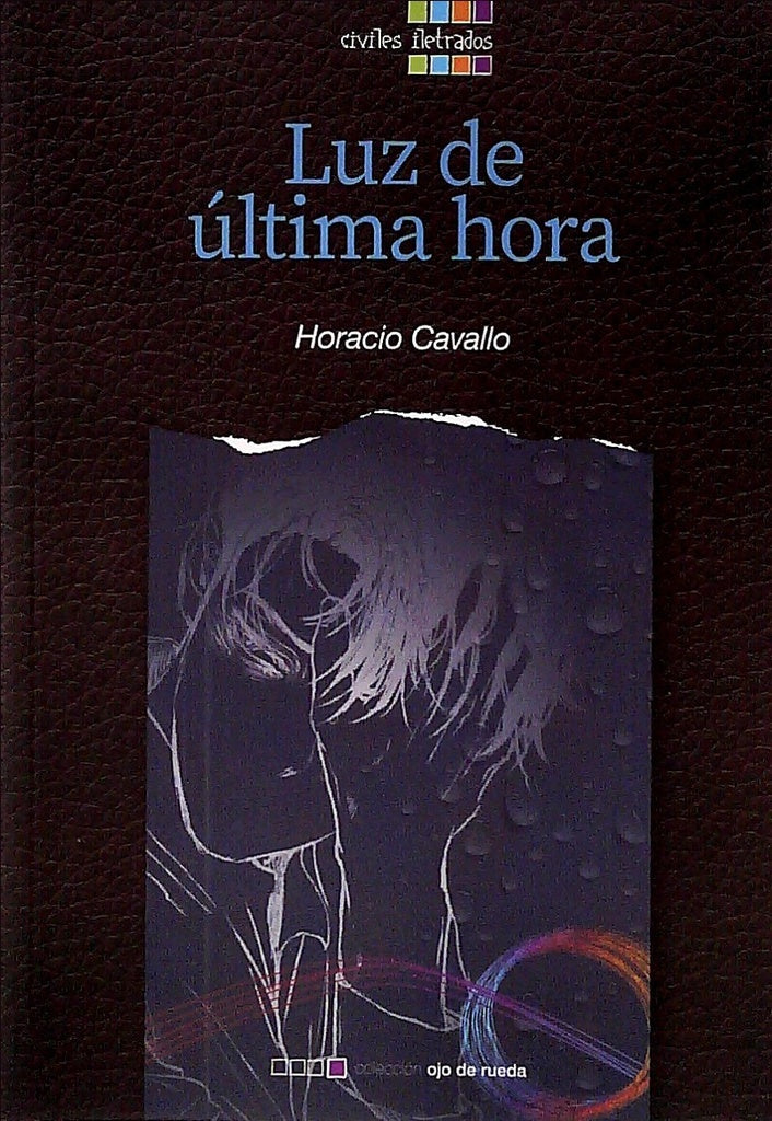 Luz de última hora | HORACIO CAVALLO