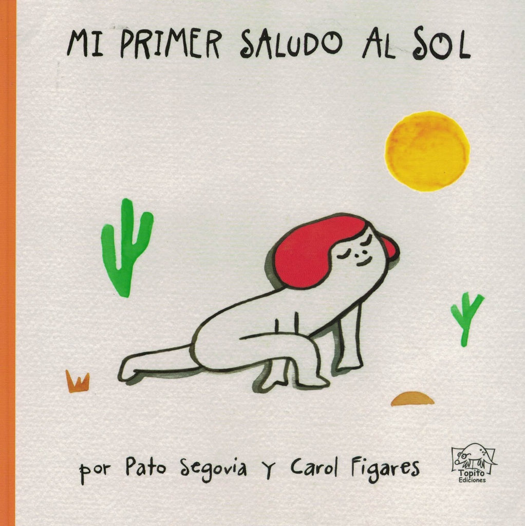 Mi primer saludo al sol | PATO SEGOVIA