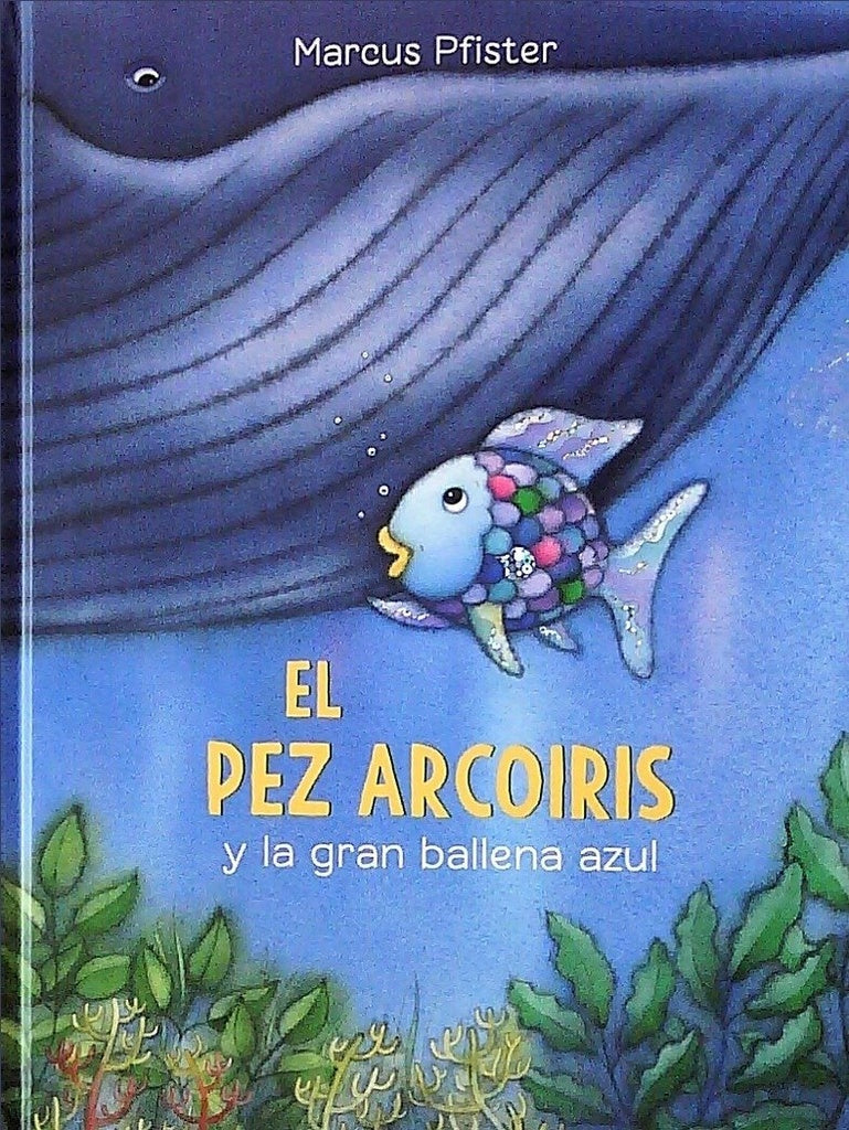 El Pez Arcoíris y la gran ballena azul | MARCUS PFISTER