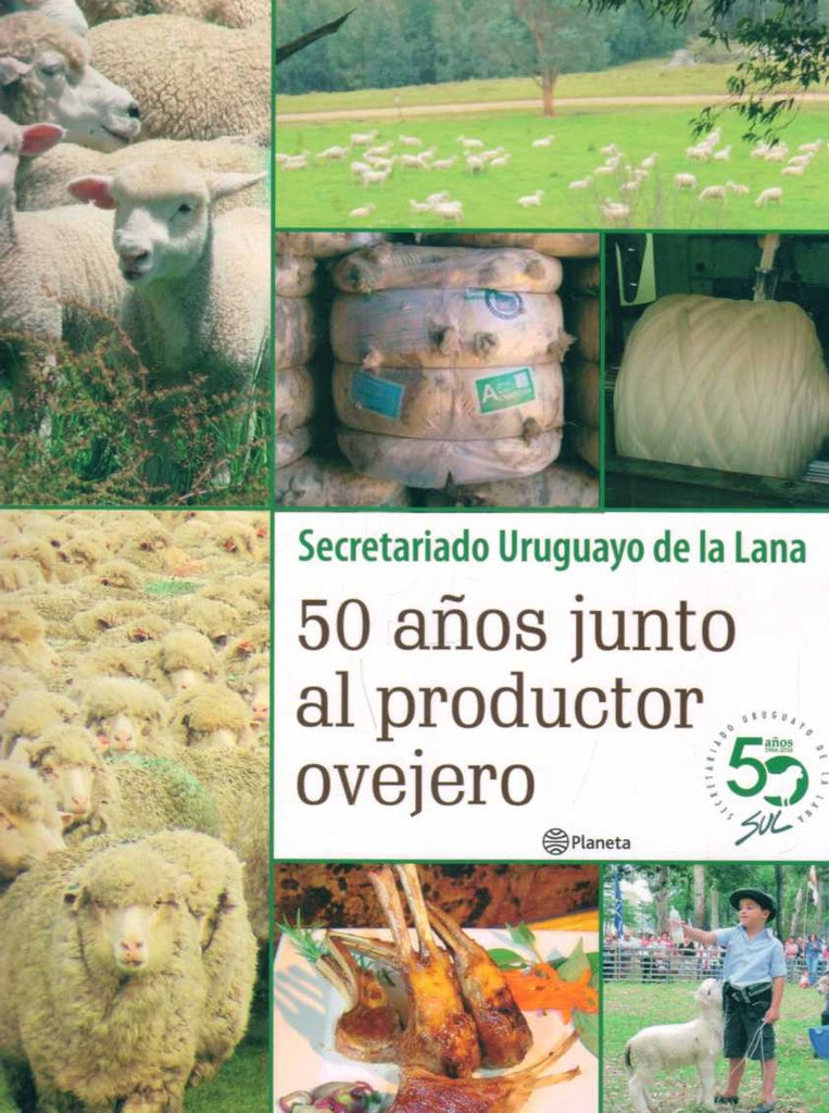 50 años junto al productor ovejero | SECRETARIADO URUGUAYO DE LANA