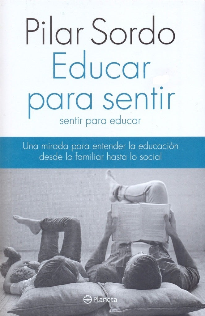 Educar para sentir, sentir para educar | Pilar Sordo