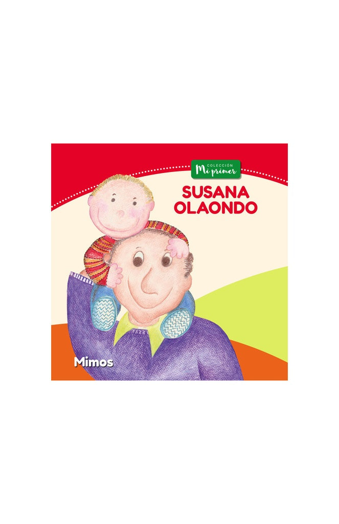 Mimos. Colección Mi primer | Susana Olaondo