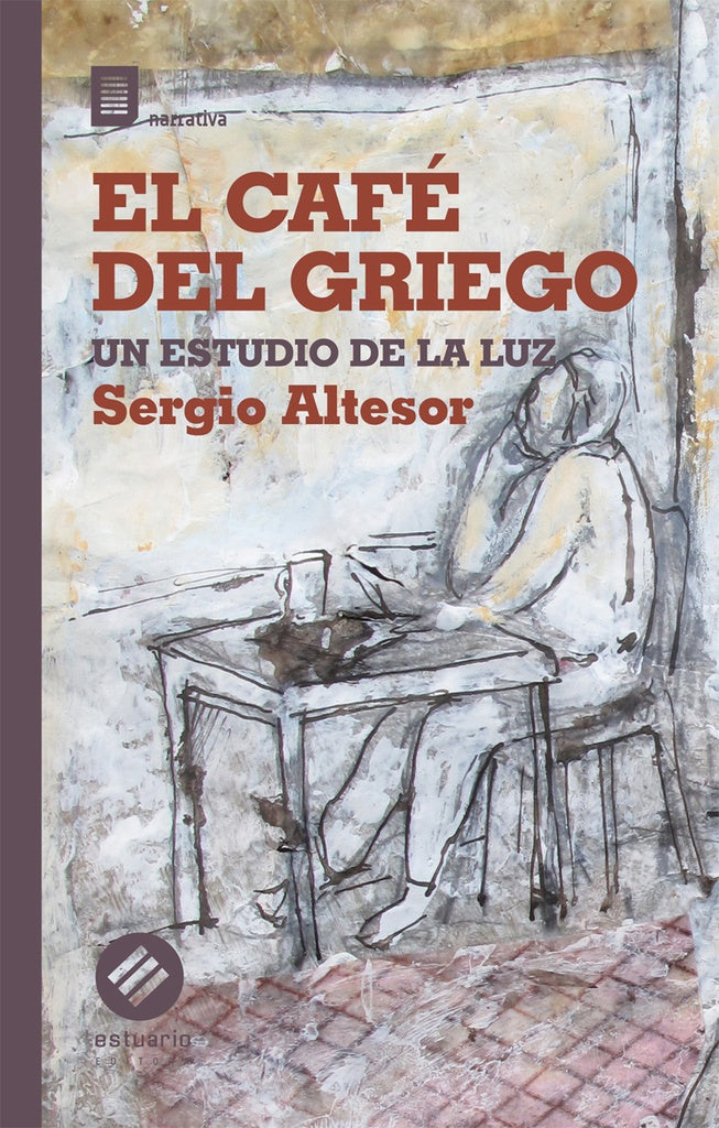 El café del griego | SERGIO ALTESOR