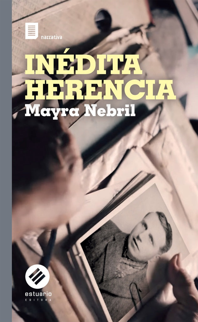 Inédita herencia | MAYRA NEBRIL