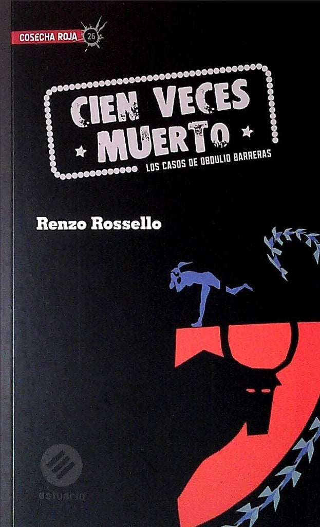 Cien veces muerto | RENZO ROSELLO