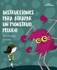 Instrucciones para atrapar un monstruo peludo | Roy Berocay