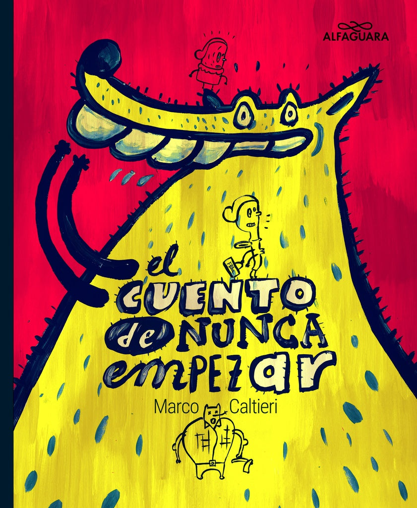 El cuento de nunca empezar / El cuento de nunca terminar | MARCO CALTIERI