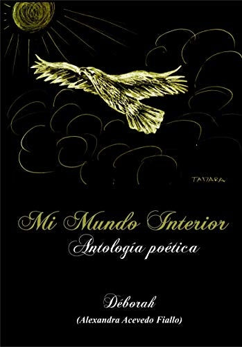 Mi mundo interior. Antología poética | Déborah (Alexandra Acevedo Fiallo)