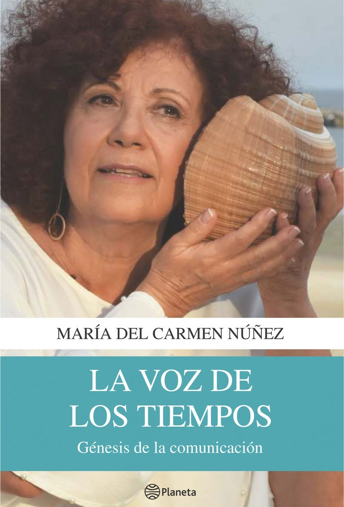 La voz de los tiempos | MARIA DEL CARMEN NUÑEZ