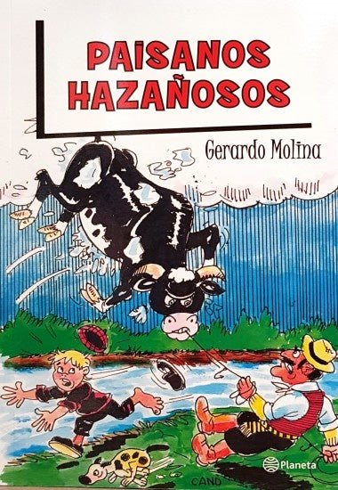 Paisanos hazañosos | GERARDO MOLINA