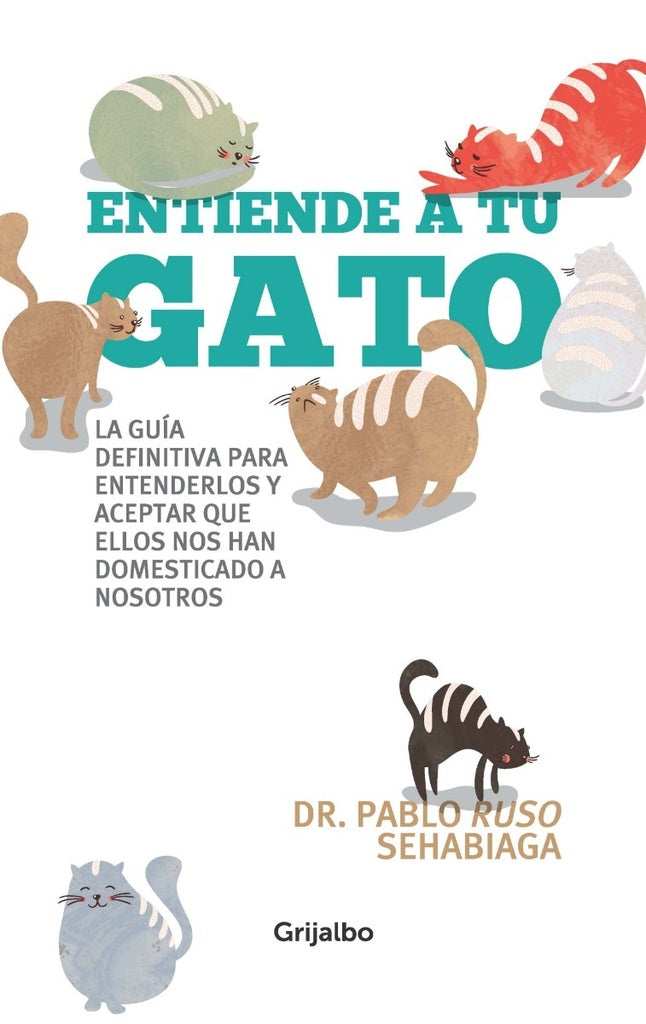ENTIENDE A TU GATO | PABLO RUSO SHABIAGA