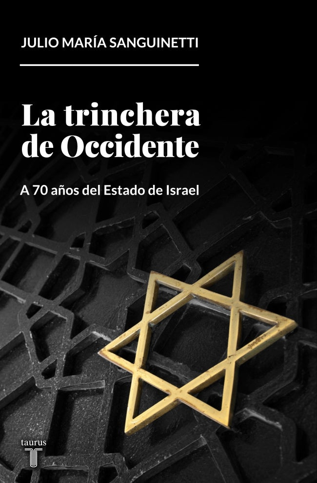 LA TRINCHERA DE OCCIDENTE | JULIO MARIA SANGUINETTI