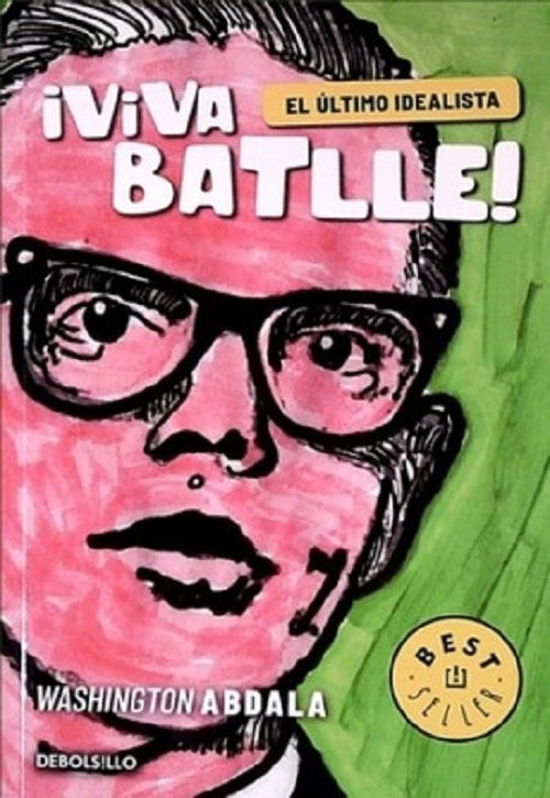 ¡Viva Batlle! | WASHINGTON ABDALA