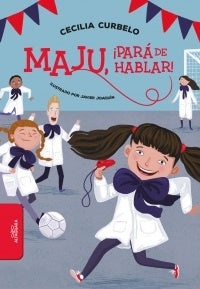 MAJU, DEJA DE HABLAR | Cecilia Curbelo