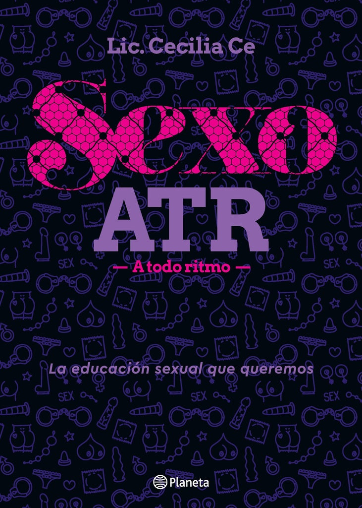 Sexo ATR. A todo ritmo | Lic. Cecilia Ce