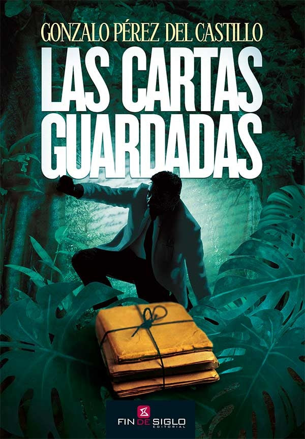 Las cartas guardadas | Gonzalo Perez del Castillo
