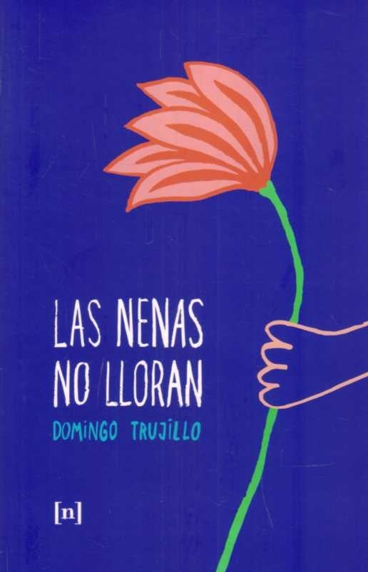 Las nenas no lloran | DOMINGO TRUJILLO