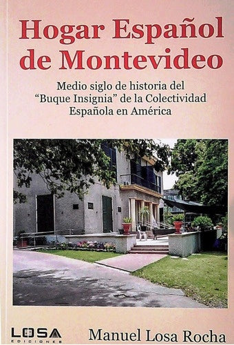 Hogar Español de Montevideo | MANUEL LOSA ROCHA