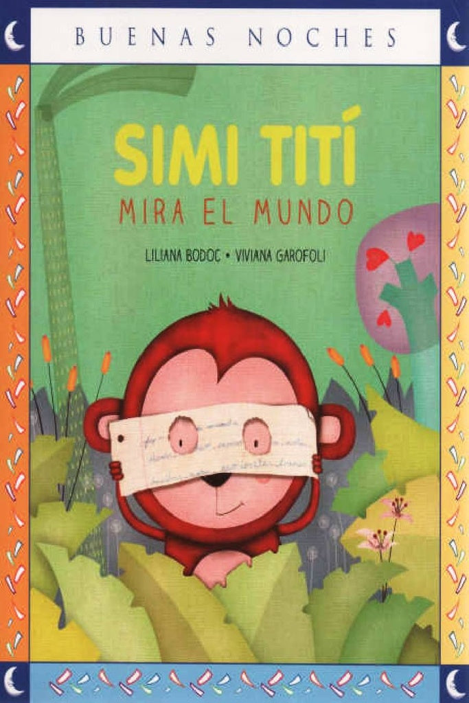 Simi Tití mira el mundo | LILIANA BODOC