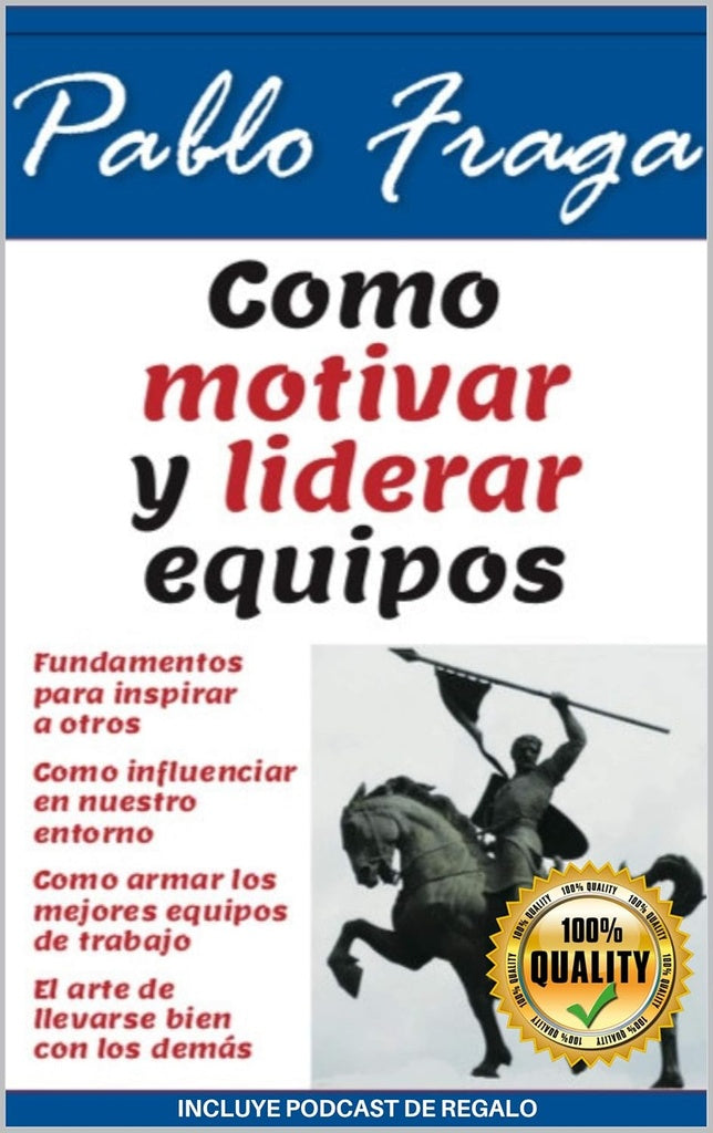 Cómo motivar y liderar equipos | Pablo Fraga