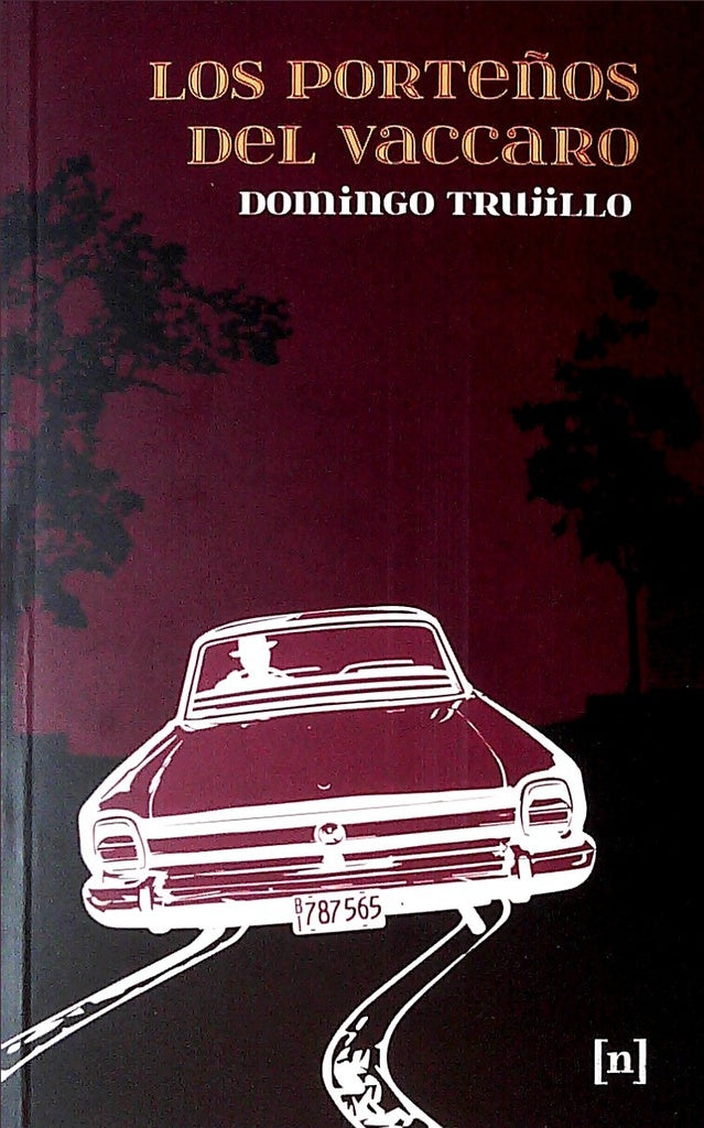 Los porteños del Vaccaro | DOMINGO TRUJILLO