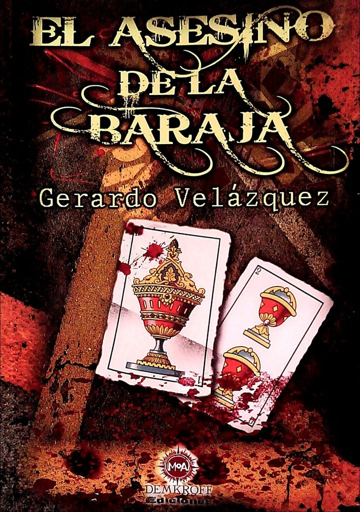 El asesino de la baraja | GERARDO VELAZQUEZ