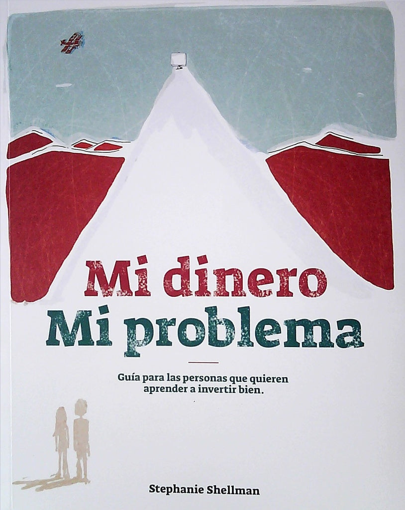 Mi dinero Mi problema | Stephanie Shelleman