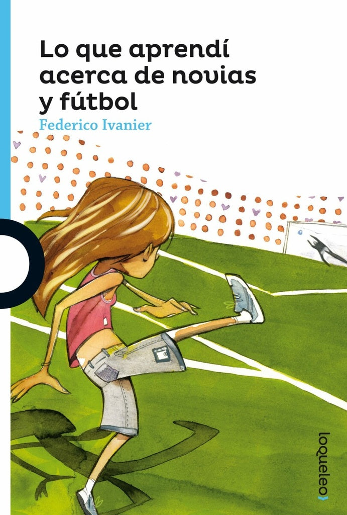 LO QUE APRENDI ACERCA DE NOVIAS Y FUTBOL | FEDERICO IVANIER