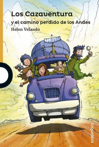 Los Cazaventura y el camino perdido de los Andes | Helen Velando