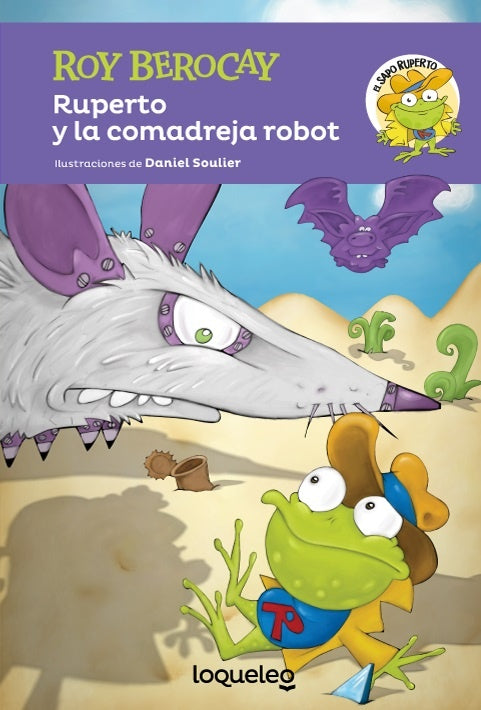 Ruperto y la comadreja robot (o el nuevo plan de Siniestro) | Roy Berocay