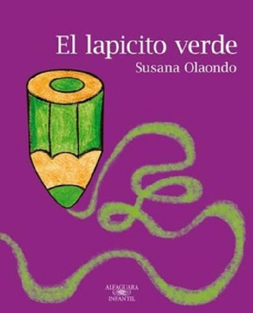 El lapicito verde | Susana Olaondo