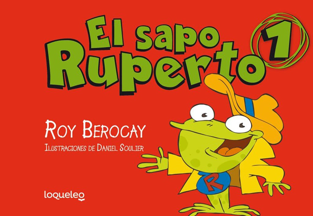 El Sapo Ruperto - Cómic 1 | Roy Berocay