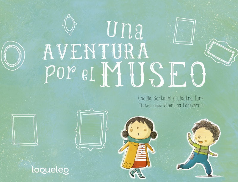 Una aventura por el museo | BERTOLINI-TURK