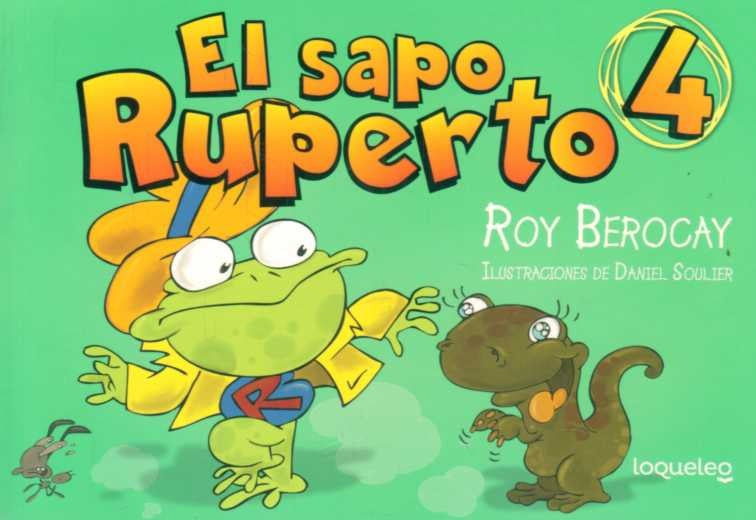 El Sapo Ruperto - Cómic 4 | Roy Berocay