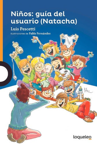 Niños: guía del usuario (Natacha) | LUIS MARIA PESCETTI