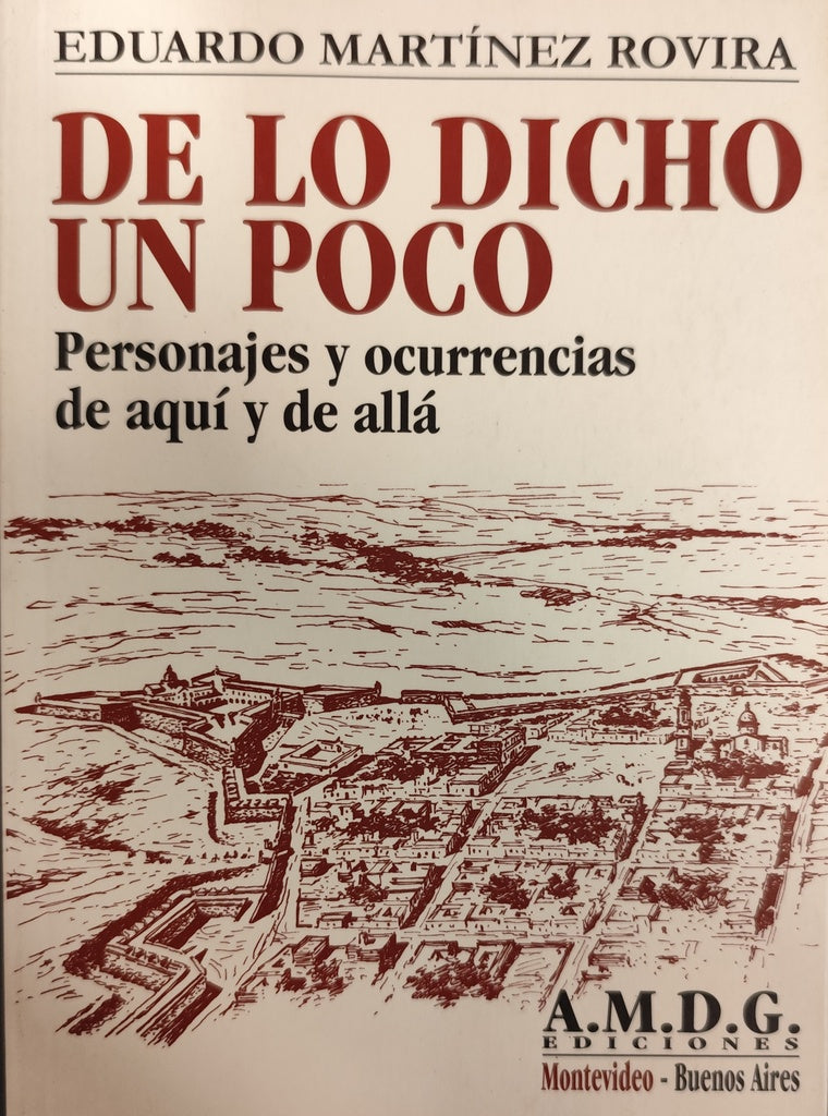 De lo dicho un poco | Eduardo Martínez Rovira