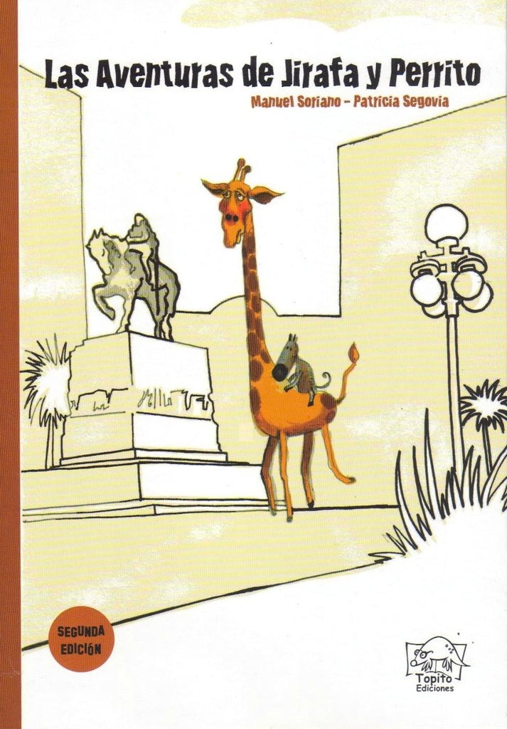 Las aventuras de Jirafa y Perrito | MANUEL / SEGOVIA PATRICIA SORIANO