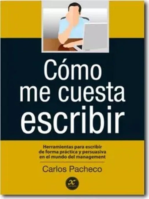 Cómo me cuesta escribir | Carlos Pacheco