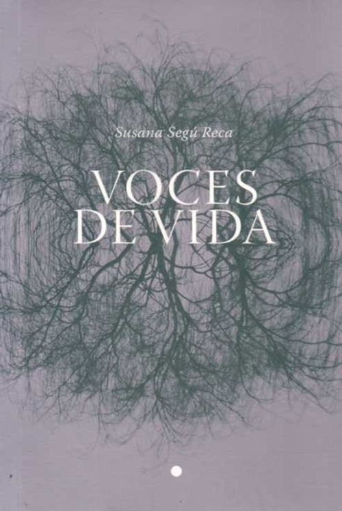 Voces de vida | SUSANA SEGU RECA