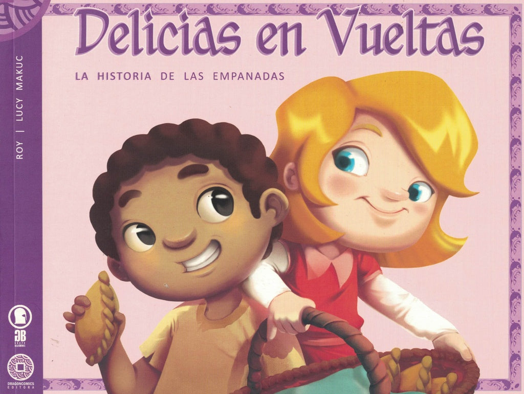 Delicias en vueltas | ROY - LUCY MAKUC