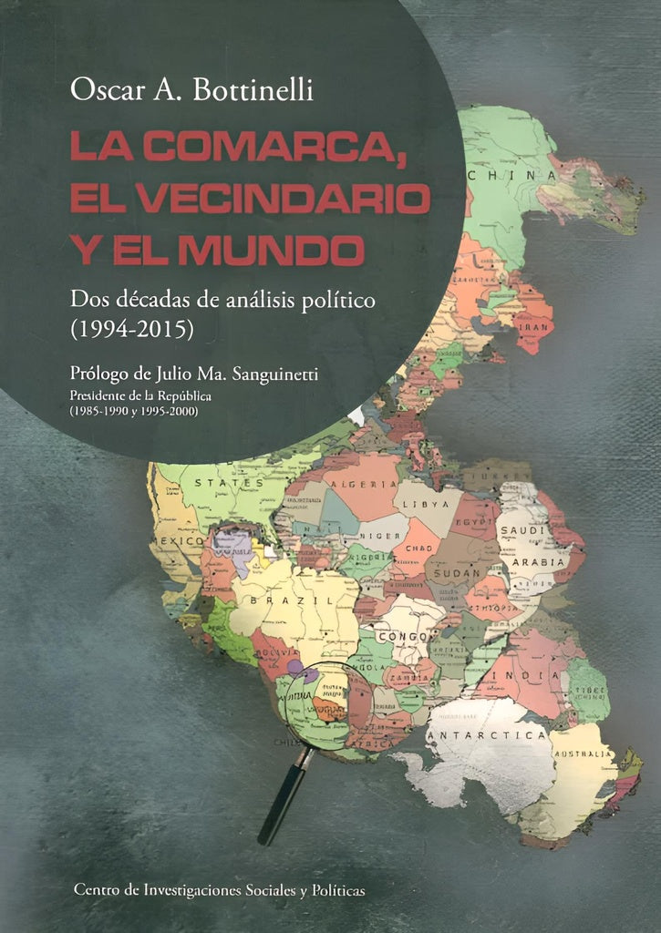 Comarca, el vecindario y el mundo | OSCAR A. BOTTINELLI
